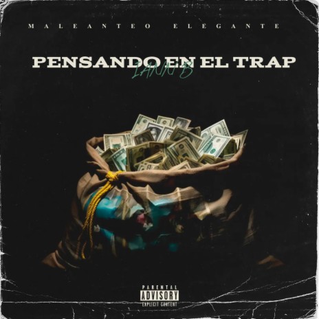 PENSANDO EN EL TRAP | Boomplay Music