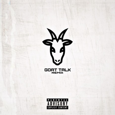 Goat Talk (Remix)