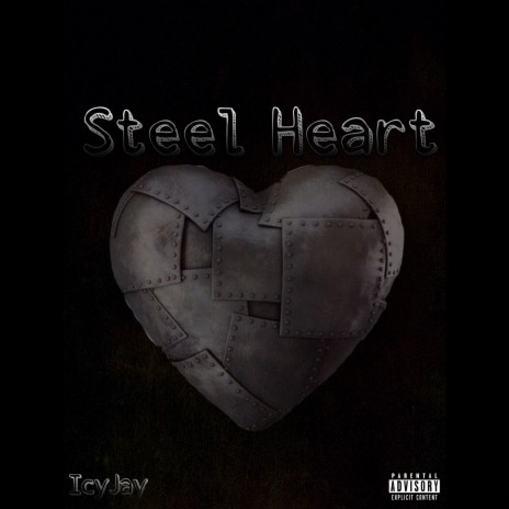 Steel Heart | Boomplay Music