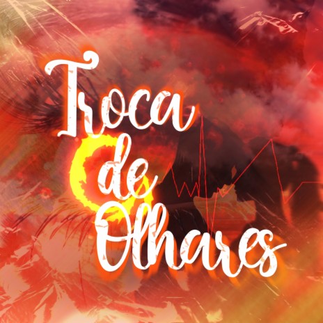 Troca de olhares | Boomplay Music