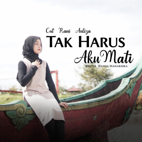 Tak Harus Aku Mati | Boomplay Music