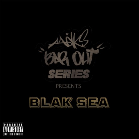 Bar Out ft. Blak Sea
