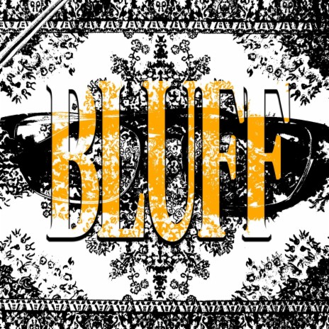 Bluff | Boomplay Music
