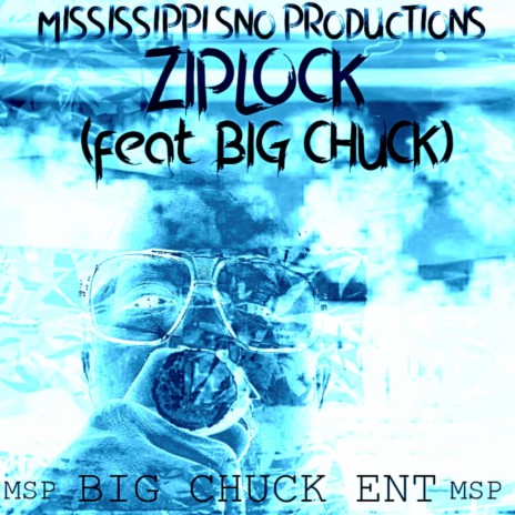 ZIPLOCK (feat. Big Chuck) | Boomplay Music