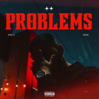 Problems ft. Arxie lyrics | Boomplay Music