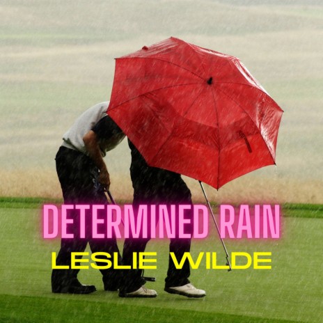 Determined Rain | Boomplay Music