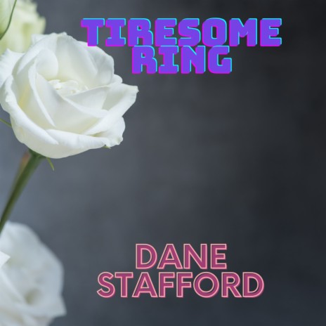 Tiresome Ring | Boomplay Music
