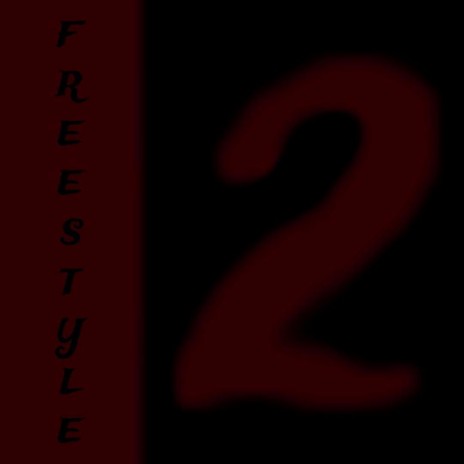 Freestyle #2 | Boomplay Music