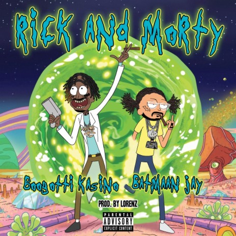 Rick and Morty (feat. Boogotti Kasino)