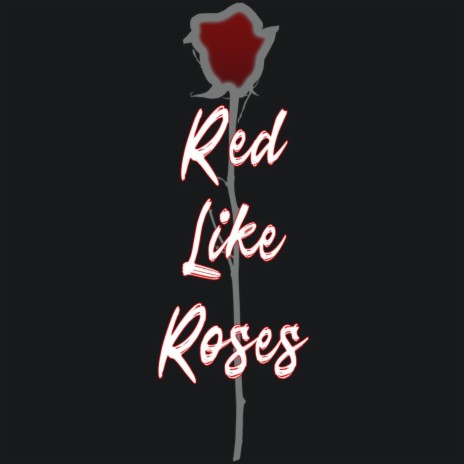 Red Like Roses ft. Casey Lee Williams | Boomplay Music