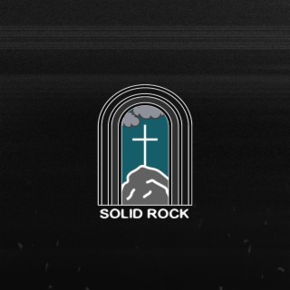 Solid Rock ft. Haley Enos & David Enos lyrics | Boomplay Music
