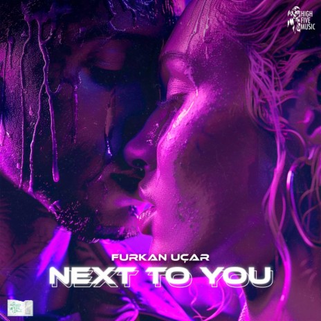 Next To You | Boomplay Music