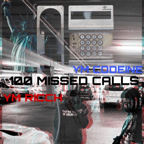 100 Missed Calls ft. Ym.Codeine | Boomplay Music