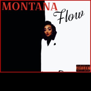 Montana Flow