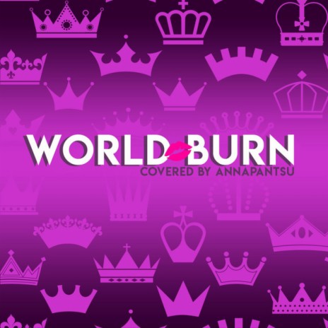 World Burn | Boomplay Music