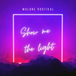 Show me the light lyrics | Boomplay Music