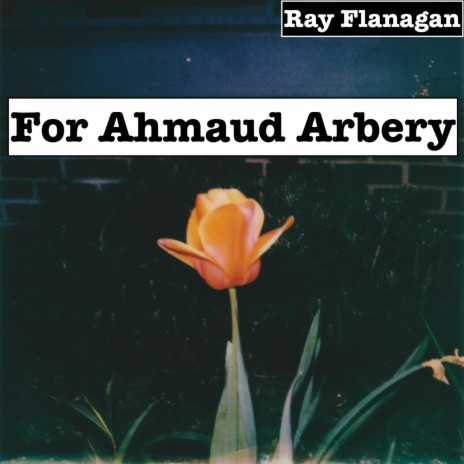 For Ahmaud Arbery | Boomplay Music