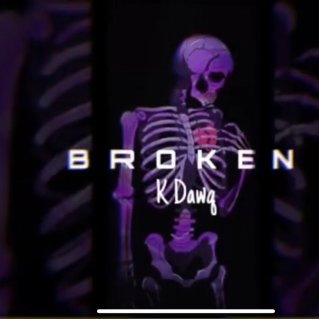 KDawq (Broken) | Boomplay Music