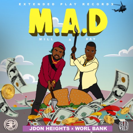 M.A.D ft. Worl Bank & Extended Play | Boomplay Music