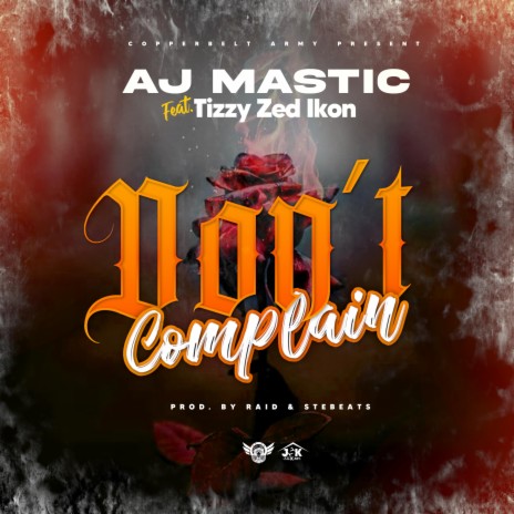 Don't Complain (feat. Tizzy Zed Icon) | Boomplay Music