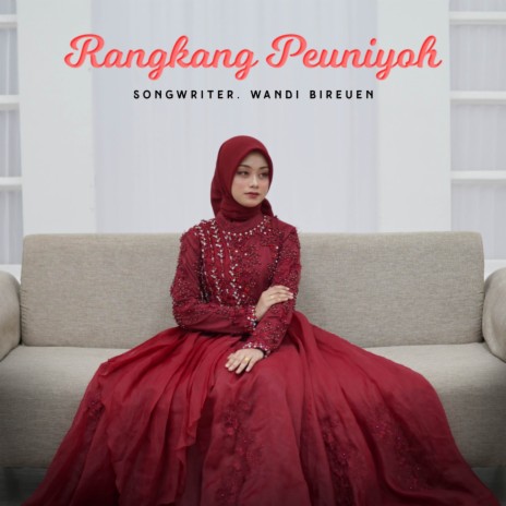 Rangkang Peuniyoh | Boomplay Music