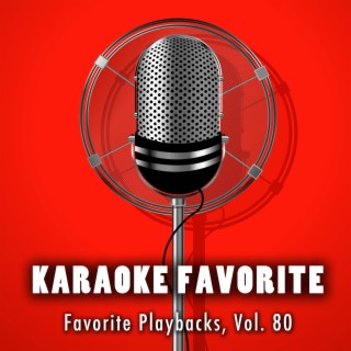 Favorite Playbacks, Vol. 80 (Karaoke Version)