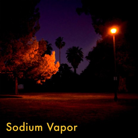 Sodium Vapor | Boomplay Music