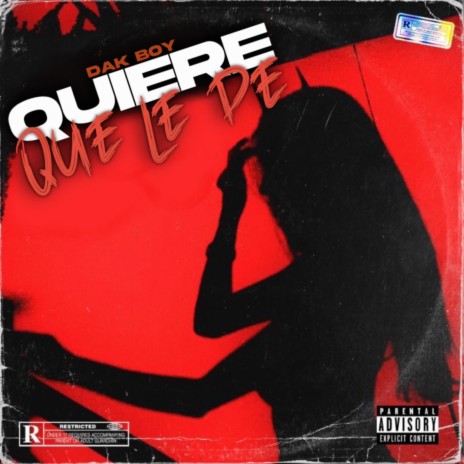 Quiere que le de | Boomplay Music