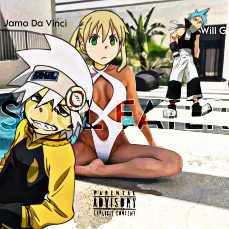 Soul Eater ft. Will G