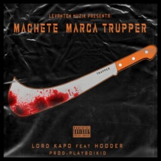 Machete Marca Trupper (feat. Hooder)