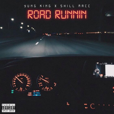 Road Runnin' ft. Shill Macc | Boomplay Music