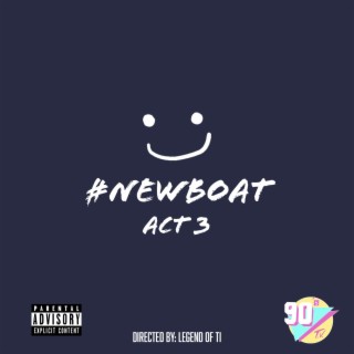 #NewBoat: Act 3