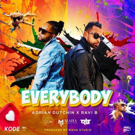 Everybody ft. Ravi B & Maha Productions | Boomplay Music