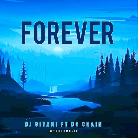 Forever ft. DC Chain | Boomplay Music