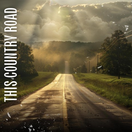 This Country Road | Boomplay Music