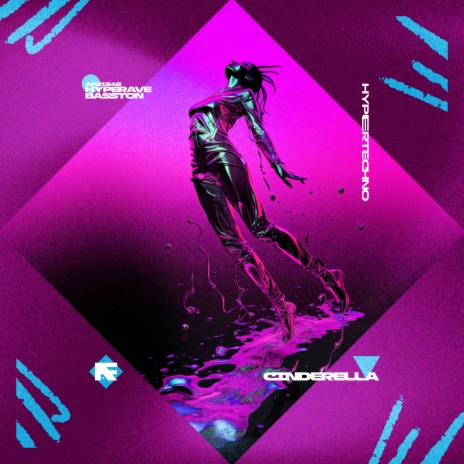 CINDERELLA (HYPERTECHNO) ft. BASSTON | Boomplay Music