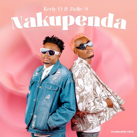 Nakupenda ft. Belle 9 | Boomplay Music