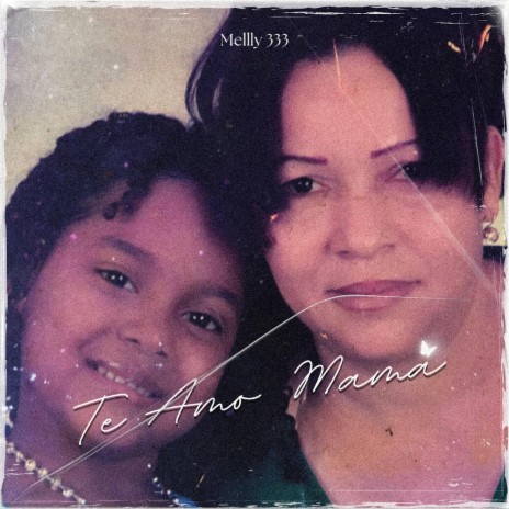 Te Amo Mamá | Boomplay Music