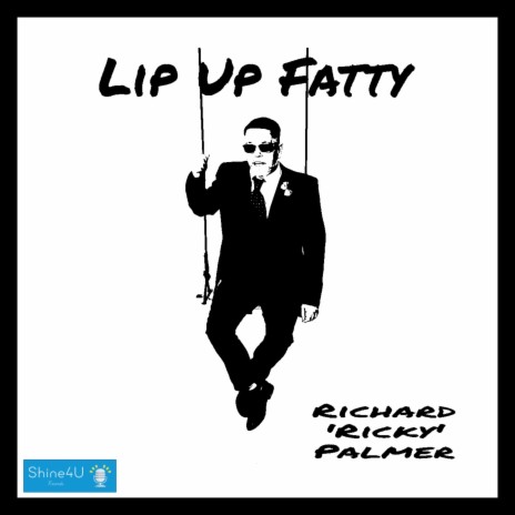 Lip up fatty | Boomplay Music