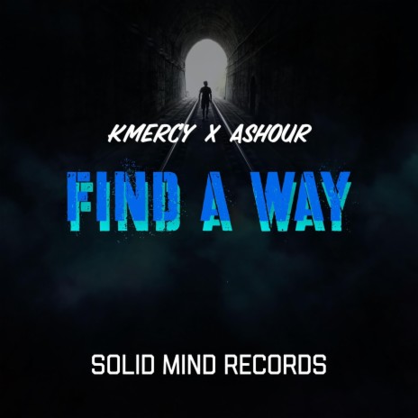 Find A Way ft. Ashour | Boomplay Music