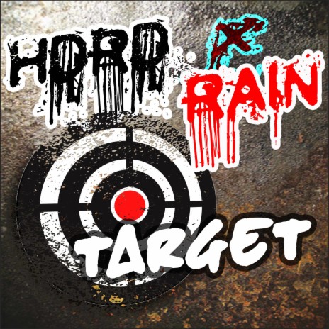 Target ft. HD-R & Rain