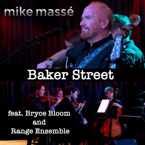 Baker Street ft. Range Ensemble & Bryce Bloom | Boomplay Music