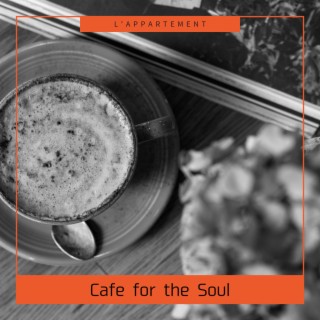 Cafe for the Soul