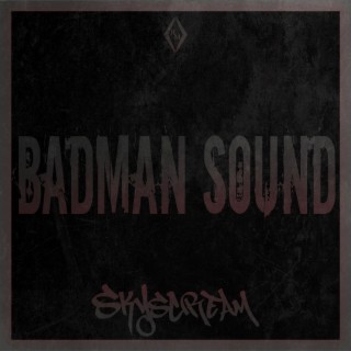 Badman Sound