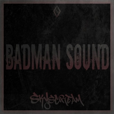 Badman Sound