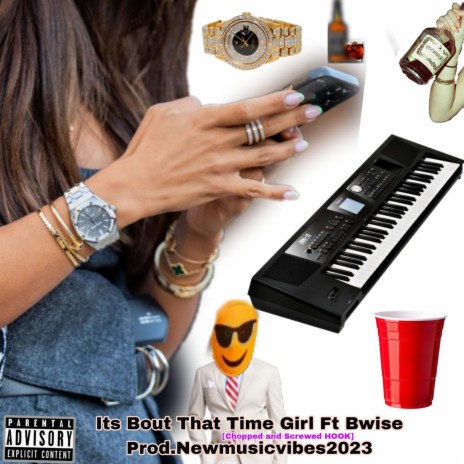 Its Bout That Time Girl ft. Bwise