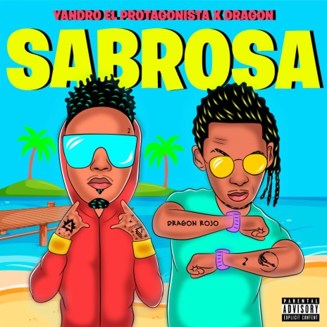 Sabrosa ft. Dragón Rojo | Boomplay Music