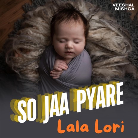 So Jaa Pyare (Lala Lori) | Boomplay Music