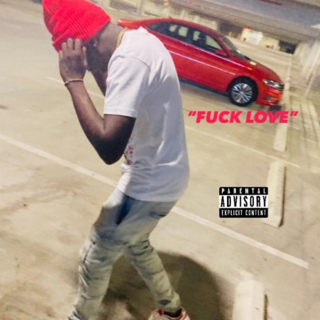 Fuck Love | Boomplay Music