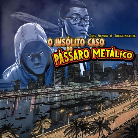 A Missão ft. Ikonoklasta, Marta Ren & Olinda Simeão | Boomplay Music